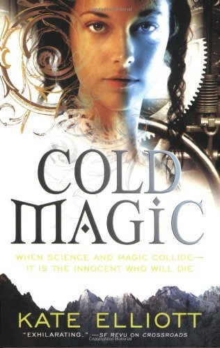 Doubletake: Cold Magic (Kate Elliott)