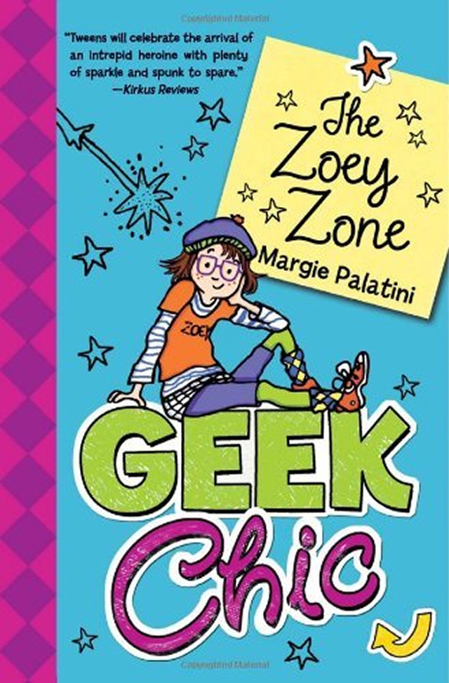 Geek Chic: The Zoey Zone by Margie Palatini: C