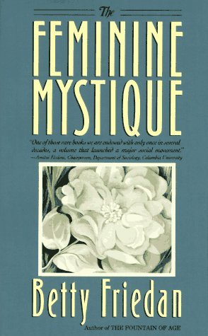 The Feminine Mystique – A Discussion