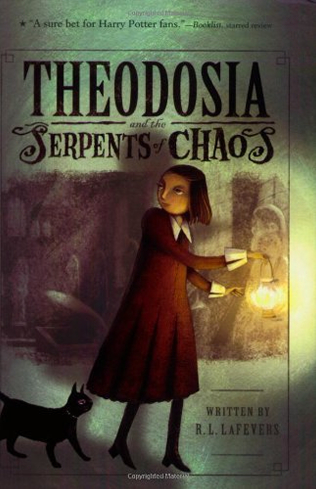 Theodosia and the Serpents of Chaos by R. L. LaFevers: B-